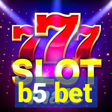 b5 bet